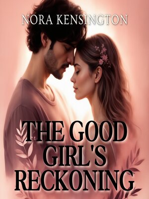 cover image of The Good Girl's Reckoning